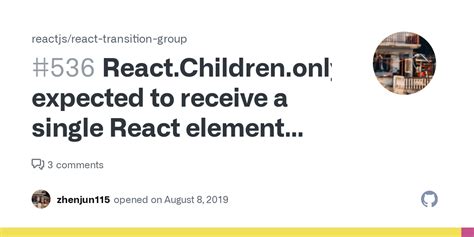 React.Children.only expected to receive single .